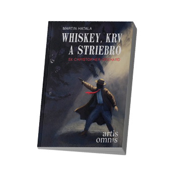 Martin Hatala: Whiskey, krv a striebro